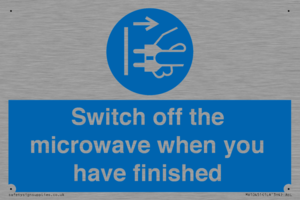 Switch off the microwave when you have finished